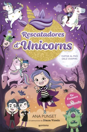 RESCATADORES D'UNICORNS 5 VIATGE AL PAIS DELS VAMP