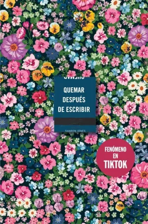 QUEMAR DESPUÉS DE ESCRIBIR (EDICIÓN OFICIAL FLORES