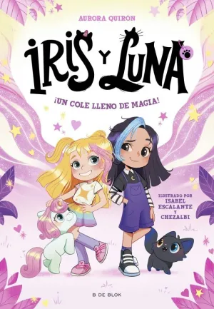 IRIS Y LUNA 1. UN COLE LLENO DE MAGIA!