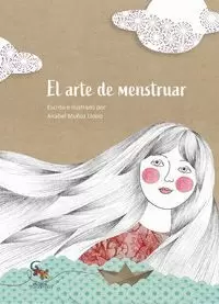 EL ARTE DE MENSTRUAR