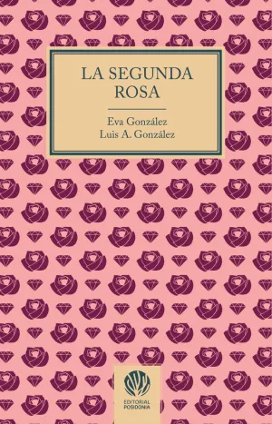 LA SEGUNDA ROSA