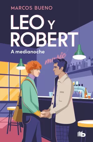 LEO Y ROBERT 2 - A MEDIANOCHE