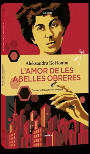 L'AMOR DE LES ABELLES OBRERES