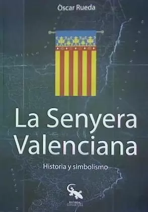 LA SENYERA VALENCIANA