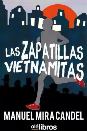 LAS ZAPATILLAS VIETNAMITAS