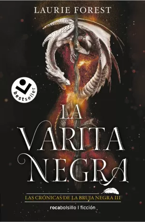 LA VARITA NEGRA (LAS CRÓNICAS DE LA BRUJA NEGRA 3)