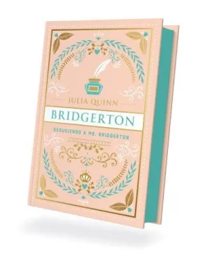 SEDUCIENDO A MR. BRIDGERTON (BRIDGERTON 4). EDICIÓN COLECCIONISTA