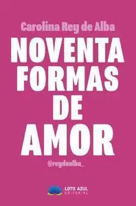 NOVENTA FORMAS DE AMOR