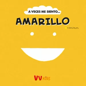 A VECES ME SIENTO... AMARILLO (VVKIDS)