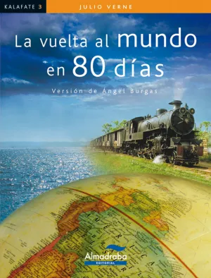 LA VUELTA AL MUNDO EN 80 DÍAS