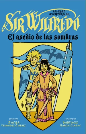 LA GRAN AVENTURA DE SIR WILFREDO