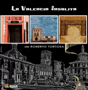 LA VALENCIA INSÓLITA