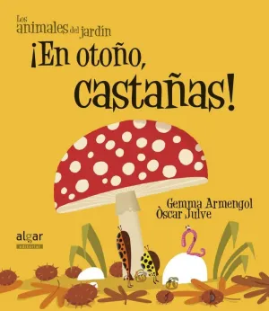 ¡EN OTOÑO, CASTAÑAS!